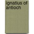 Ignatius of Antioch