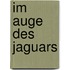 Im Auge des Jaguars