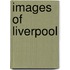 Images Of Liverpool