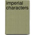 Imperial Characters