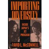 Importing Diversity door David L. McConnell