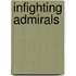 Infighting Admirals