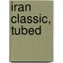 Iran Classic, Tubed