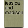 Jessica and Madison door Kaila Garnett