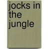 Jocks in the Jungle door Gordon Thorburn