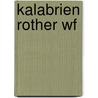 Kalabrien Rother Wf door Rother Wf