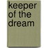 Keeper Of The Dream