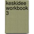 Keskidee Workbook 3
