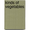 Kinds of Vegetables door Sara Hoffmann