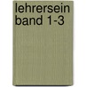 LehrerSein Band 1-3 door Udo W. Kliebisch