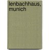 Lenbachhaus, Munich by Prestel Publishing