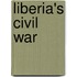 Liberia's Civil War