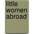 Little Women Abroad