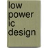 Low Power Ic Design