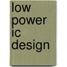 Low Power Ic Design door Kovacs Markus