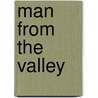 Man from the Valley door Francis Pickens Miller