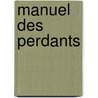 Manuel Des Perdants door J. Sasturain