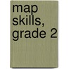 Map Skills, Grade 2 door Sharon Thompson