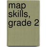 Map Skills, Grade 2 by Sharon Thompson