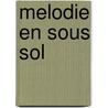 Melodie En Sous Sol by J. Trinian