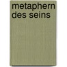 Metaphern des Seins by Armin Von Bibus