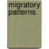 Migratory Patterns.