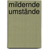 Mildernde Umstände by Marcia Clark