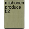 Mishonen Produce 02 door Kaoru Ichinose