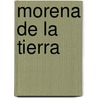 Morena de la Tierra by Veronica Halac