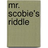 Mr. Scobie's Riddle door Elizabeth Jolley