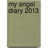 My Angel Diary 2013