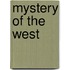 Mystery of the West