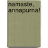 Namaste, Annapurna!