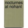 Nocturnes at Nohant door Helen Farish