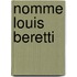 Nomme Louis Beretti