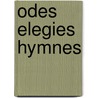 Odes Elegies Hymnes door Fried Holderlin
