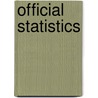 Official Statistics by Arthur L. Bowley