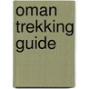 Oman Trekking Guide door Reinhard Siegl