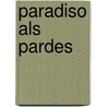 Paradiso als Pardes by Einat Davidi