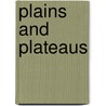 Plains and Plateaus door Barbara Somerville