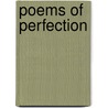 Poems of Perfection by Bryon Richard Smith