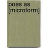 Poes as [Microform] door Martn Coronado