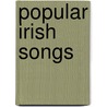 Popular Irish Songs by Florence Leniston