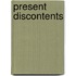 Present Discontents