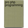 Pro Php Programming door Peter MacIntyre