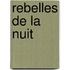 Rebelles de La Nuit