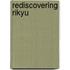 Rediscovering Rikyu