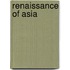 Renaissance Of Asia