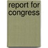 Report for Congress
