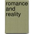 Romance And Reality